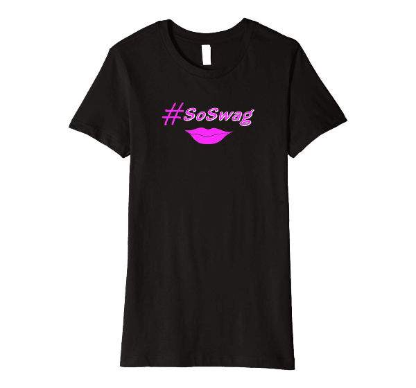 Hashtag So Swag Hot Pink Lips tshirt for women