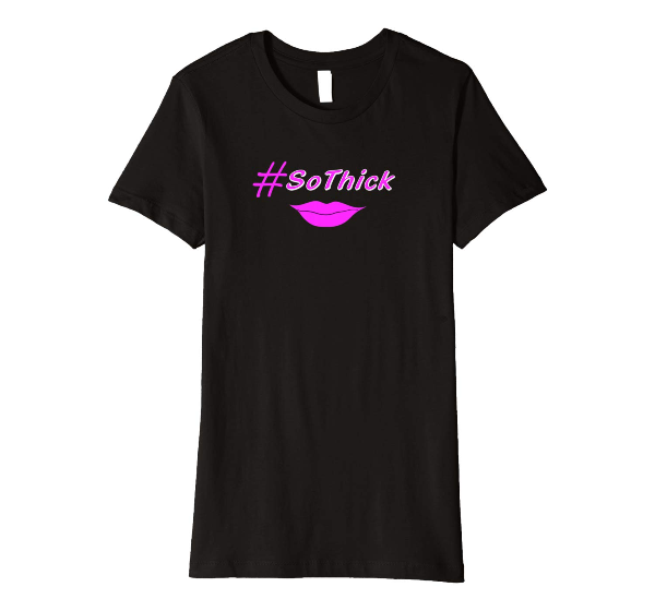 Hashtag So Thick Hot Pink Lips tshirt for women