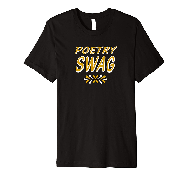  Poerty Swag Poetry Lyrics T-Shirt 