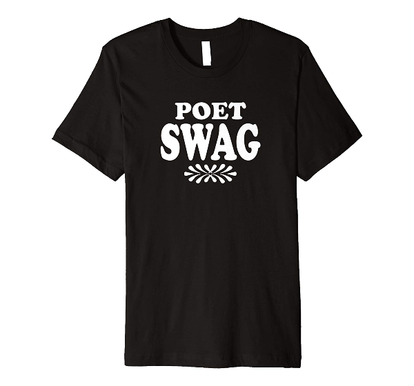 Poet Swag Lyric Poetry T-Shirt